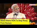 Stay Away From Rumors | Modi Warns NDA MPs | NewsX