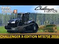 Challenger MT875E 2016 X Edition