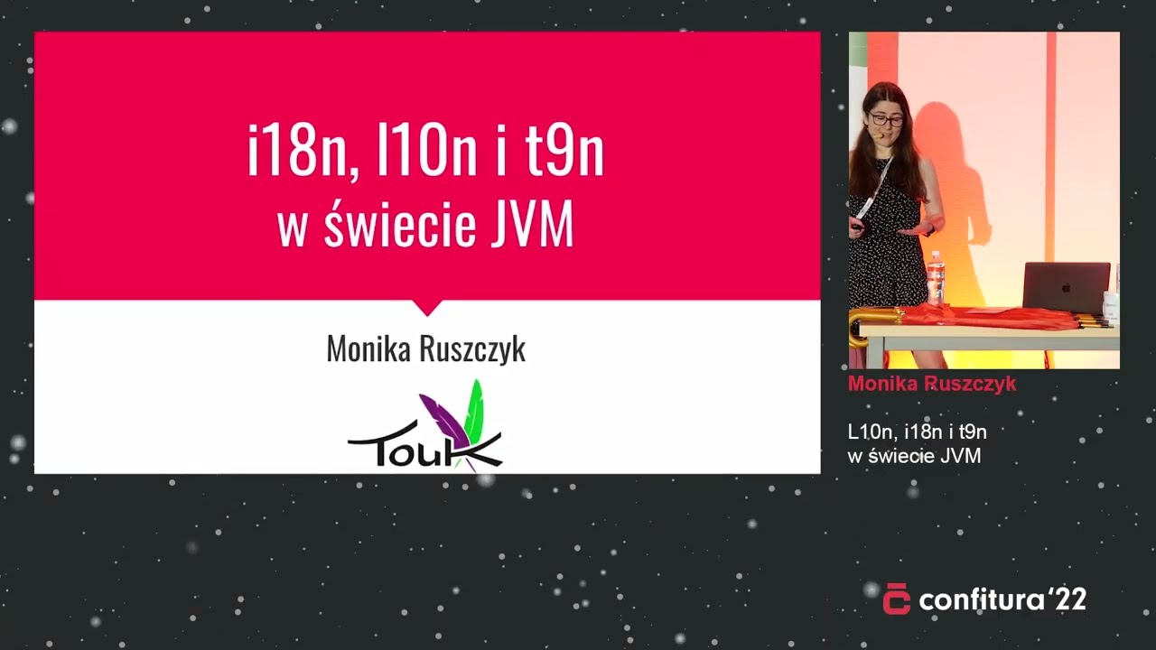 2022 - Monika Ruszczyk - L10n, i18n i t9n w świecie JVM