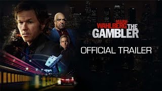 The Gambler - Official Trailer (