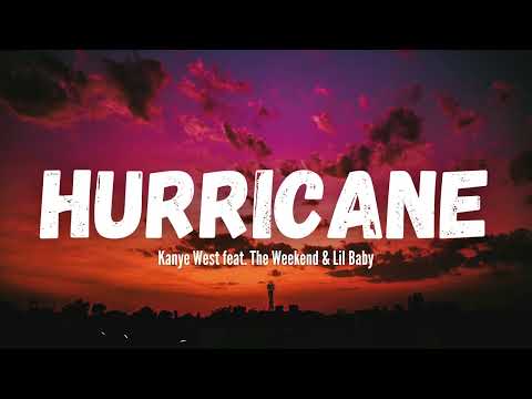 Kanye West - Hurricane feat. The Weeknd Lil Baby