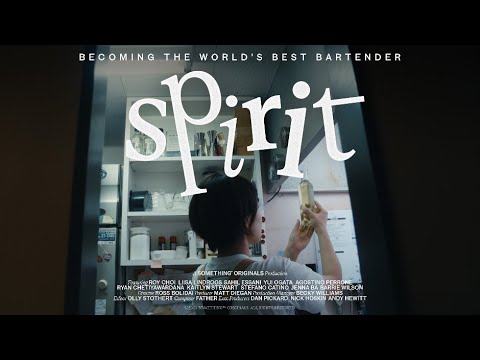 SPIRIT : Becoming the World's Best Bartender