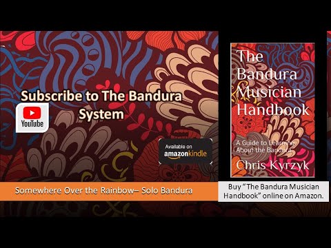 The Bandura System - Over the Rainbow - Bandura Unplugged