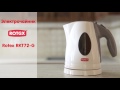 Видеообзор электрочайника Rotex RKT 72-G