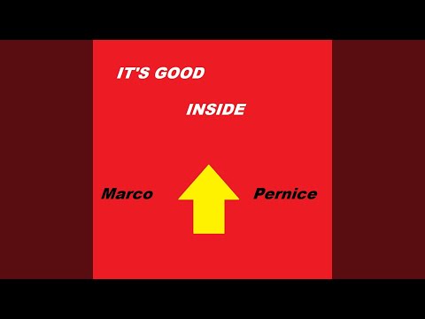 MARCO PERNICE - ITS GOOD INSIDE