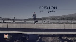 Prexton - All Together (videoclip)