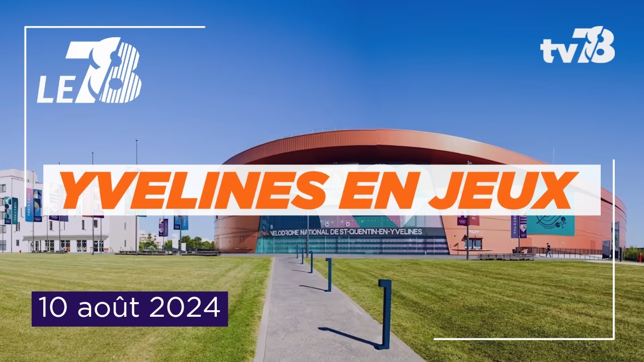 Les Yvelines en Jeux. Édition du 10 août 2024