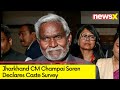 Champai Soren Announces Caste Survey | To be Conducted After Lok Sabha Elections | NewsX