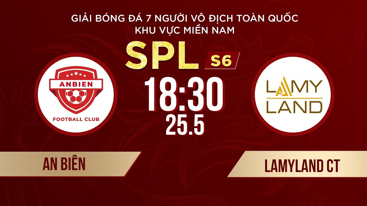 🔴 Trực tiếp: AN BIÊN - LAMYLAND CT | Giải bóng đá 7 người VĐQG Bia Saigon Cup 2024 #SPLS6