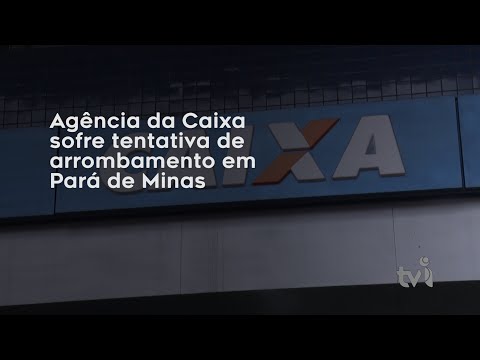 Vídeo: Agência da Caixa sofre tentativa de arrombamento em Pará de Minas