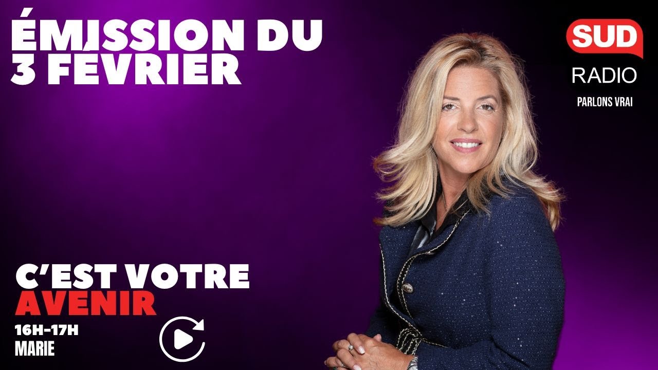 C'est Votre Avenir - Émission du 3 février