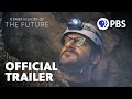 A Brief History of the Future | Official Trailer | PBS