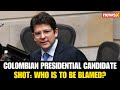 Colombian Presidential Candidate Shot: Who Is Behind the Assassination Attempt? | NewsX
