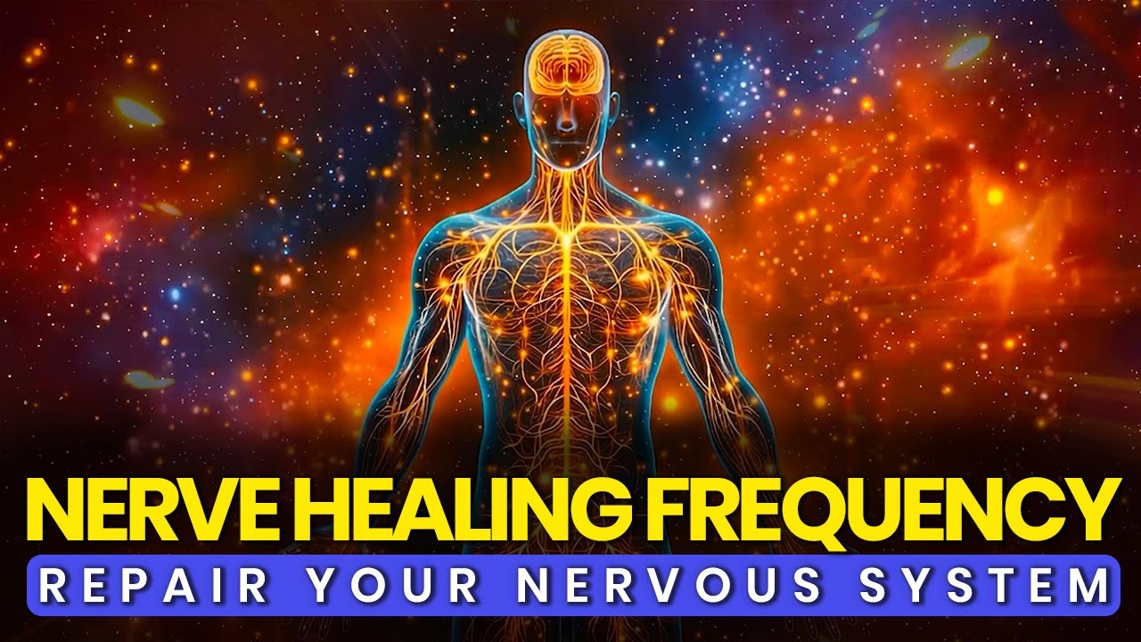 Repair Your Nervous System: Soothing Nerve Healing Frequency for Nerve Repair