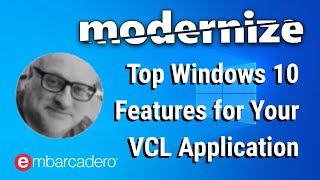 VCL Tips and Tricks on Windows 10