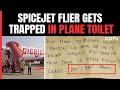 SpiceJet Passenger Gets Trapped In Plane Toilet, Crew Sends Do Not Panic Note