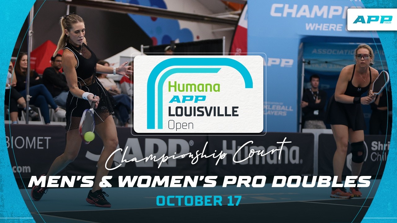 Championship Court | 2026 Humana APP Louisville Open | Men's & Women's Pro Doubles | October 18