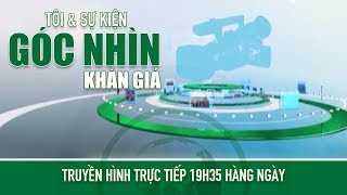Bản tin Góc nhìn khán giả ngày 30/12/2018 | VTC14