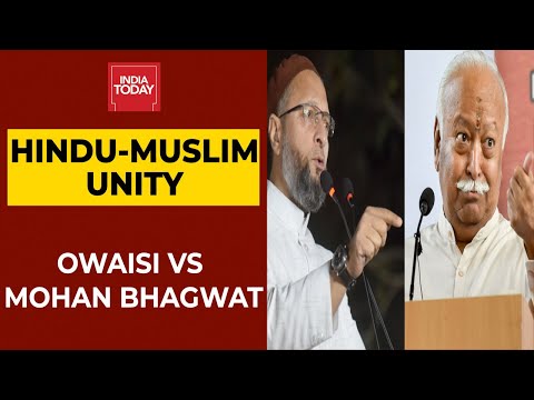 RSS chief Mohan Bhagwat bats for Hindu-Muslim unity; Asaduddin Owaisi hits back RSS chief Mohan Bhagwat bats for Hindu-Muslim unity; Asaduddin Owaisi hits back