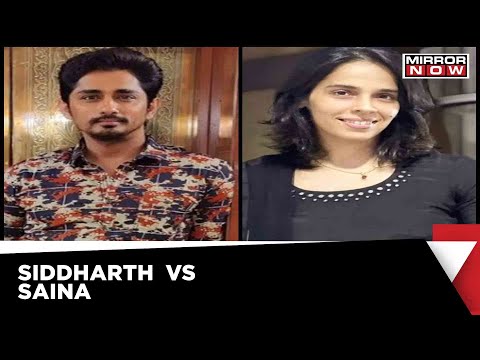 Actor Siddharth In trouble over tweet against Saina Nehwal