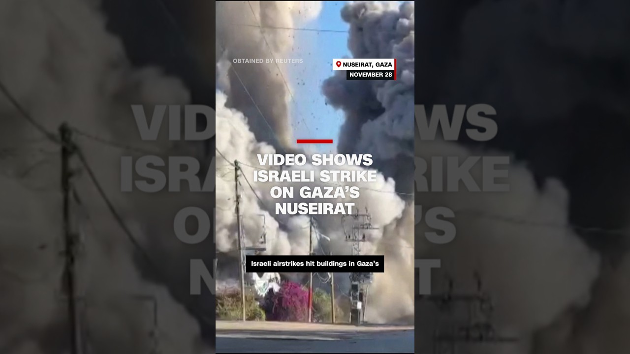 Video shows Israeli strike on Gaza's Nuseirat