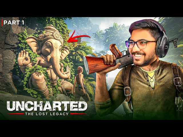 Uncharted: The Lost Legacy In Telugu (Part 1) ❤️​ - Munna Bhai Gaming