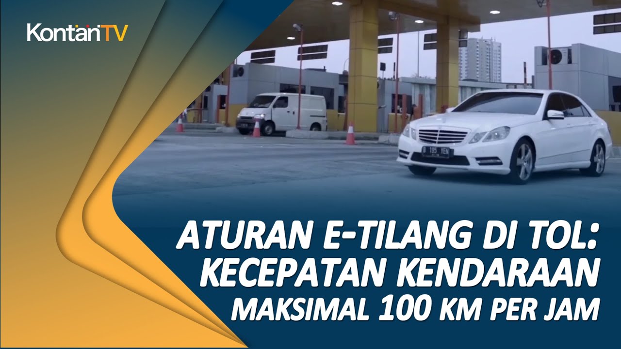 Aturan E-Tilang Di Tol: Kecepatan Kendaraan Maksimal 100 Km Per Jam