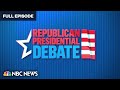 NBC News Republican Presidential Debate: Special Coverage and Analysis