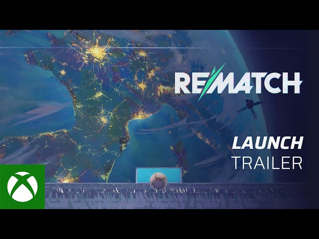 Rematch Launch Trailer