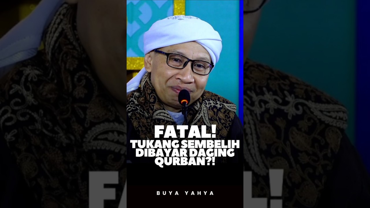 HARAM! Jangan Bayar Tukang Sembelih dengan Daging Qurban! - Buya Yahya
