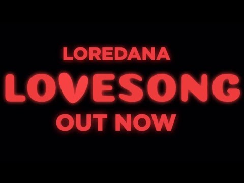 LOREDANA - LOVESONG (prod. Kyree) [Lyric Video]