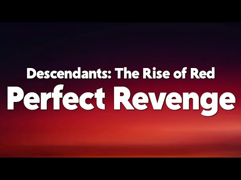 Dara Reneé - Perfect Revenge (From "Descendants: The Rise of Red") [Lyrics]