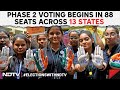 Lok Sabha Elections 2024: Phase 2 Voting Begins In 88 Seats Across 13 States