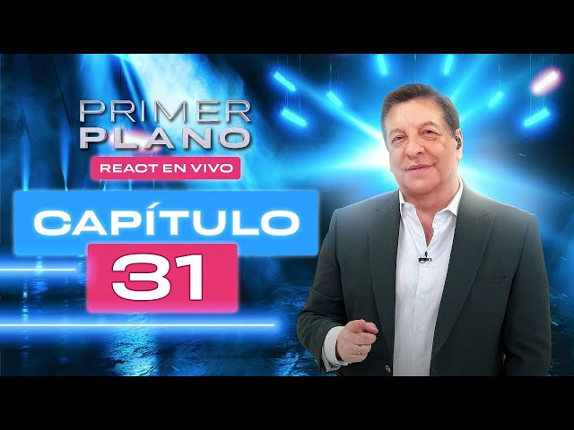 🔴 CAPÍTULO 31 😱 PRIMER PLANO 🤩 Domingo 06 de julio ✨