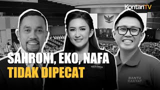 MKD Jatuhkan Sanksi Sahroni, Eko Patrio, dan Nafa Urbach Terkait Pelanggaran Etik