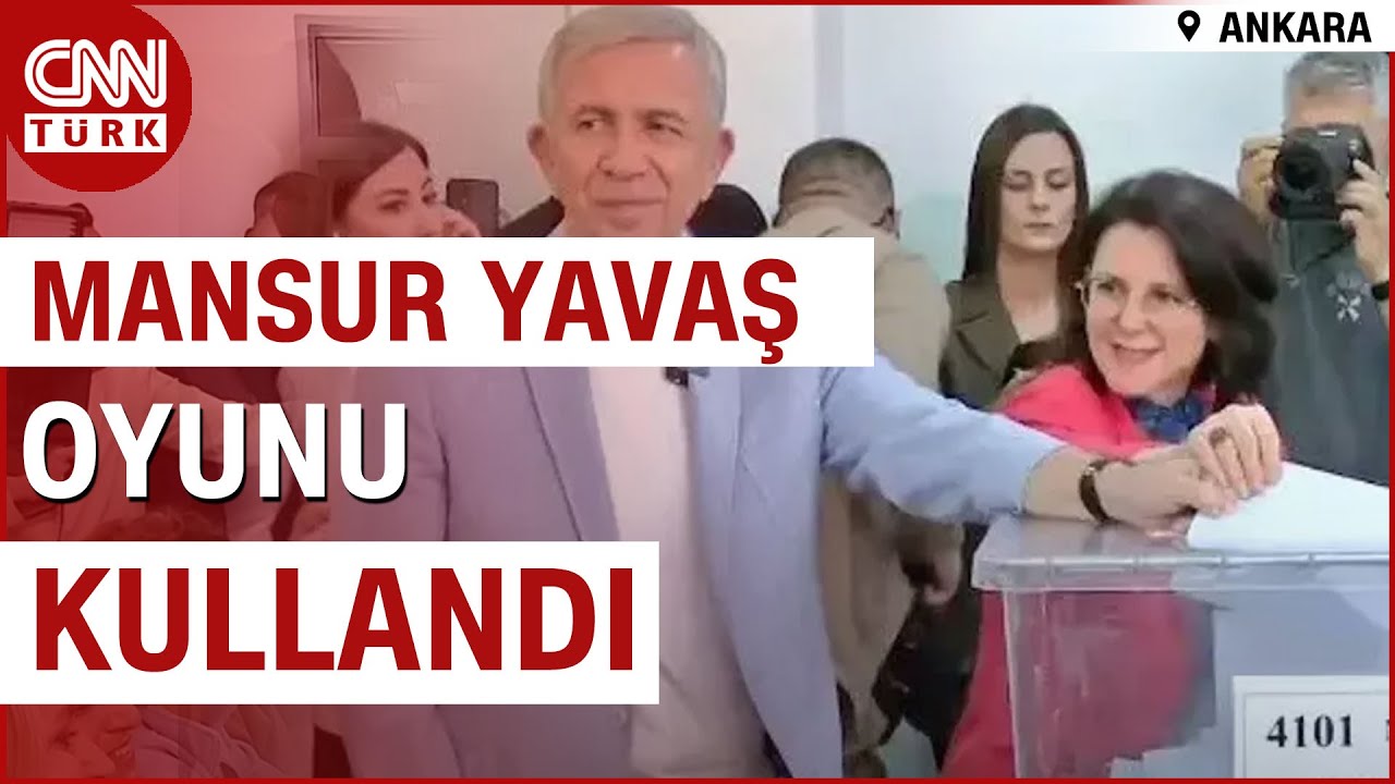 Ankara Büyükşehir Belediye Başkanı ve CHP Adayı Mansur Yavaş Oyunu Kullandı | CNN TÜRK