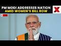 PM Modi Nation Address LIVE: PM Modi To speak after Women’s Bill Rejected in Lok Sabha | NewsX