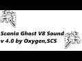 Scania Ghost v8 Sound v4.0 by Oxygen 1.32