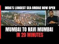 Mumbai To Navi Mumbai In 20 Minutes As Indias Longest Sea Bridge Opens