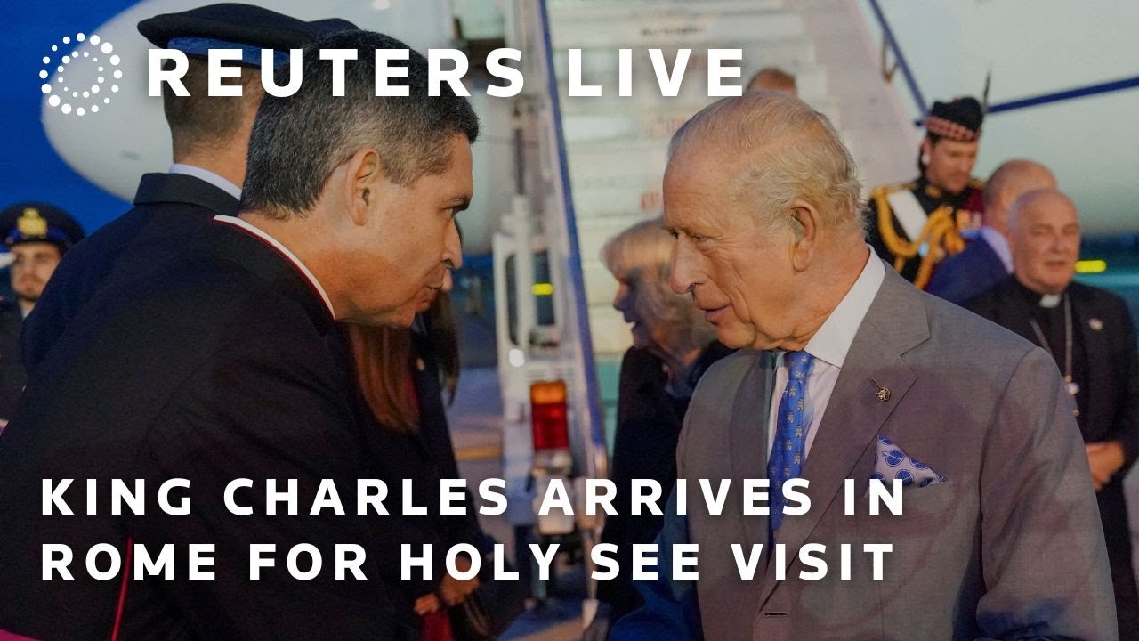 LIVE: King Charles arrives in Rome to begin a State Visit to the Holy See