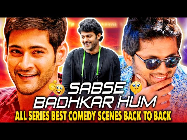 Sabse Badhkar Hum All Series Best Comedy Scenes Back To Back | Prabhas, Mahesh Babu, Nithiin