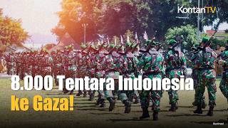 Indonesia Siap Kerahkan 8.000 Tentara ke Gaza, Negara Pertama yang Kirim Pasukan