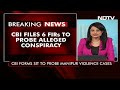 CBI Files 6 FIRs To Investigate Alleged Conspiracy Behind Manipur Violence  - 02:06 min - News - Video