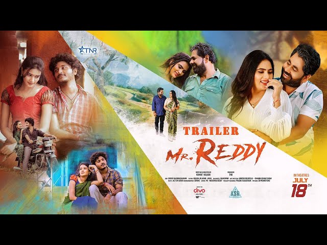 Mr.Reddy Movie Trailer | TNR | Mahadhevv| KSR | Anupama Prakash | Venkat Reddy Voladhri | Divo Music