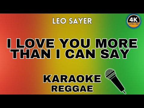 I Love You More Than I Can Say (Reggae Karaoke) - Leo Sayer
