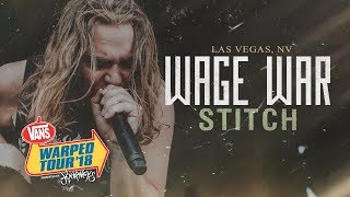 Wage War - &quot;Stitch&quot; LIVE! Vans Warped Tour 2018