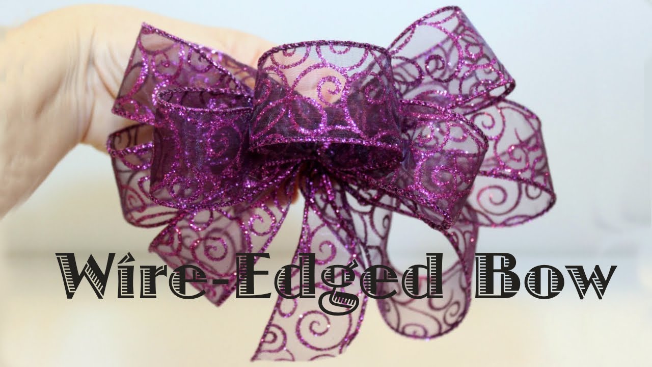 Wire Edged Ribbon Bow Youtube