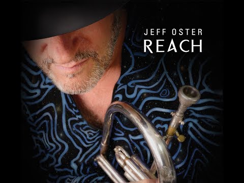 Jeff Oster - REACH (coming 10.5.18 Promo)