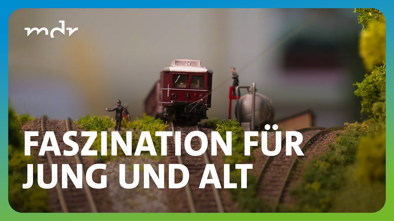 Internationaler Tag der Modelleisenbahn | MDR um 4 | MDR