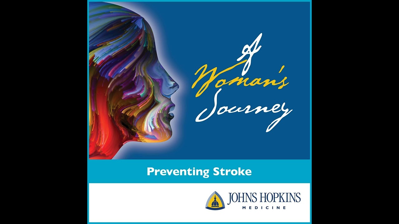 A Woman's Journey: Preventing Stroke